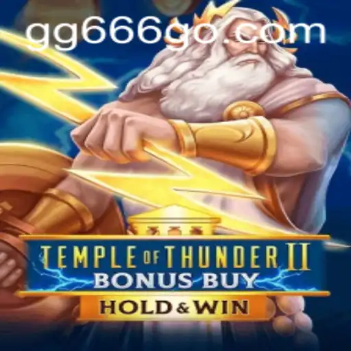 Descubra as Emoções de TempleofThunderIIBonusBuy no GG666.COM